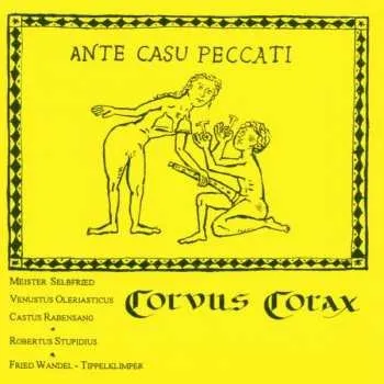 Zahraniční hudba CD Corvus Corax: Ante Casu Peccati 2004