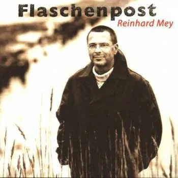 Zahraniční hudba CD Reinhard Mey: Flaschenpost 2010