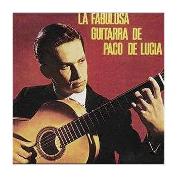 Zahraniční hudba LP Paco De Lucía: La Fabulosa Guitarra De Paco De Lucía 2023