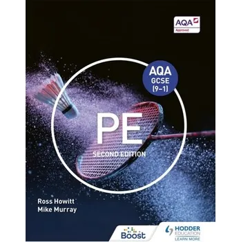 AQA GCSE (9-1) PE Second Edition - Atherton, Carl; Burrows, Symond; Howitt, Ross; Young, Sue