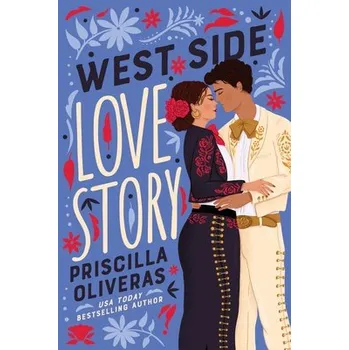 Kniha West Side Love Story - Oliveras, Priscilla