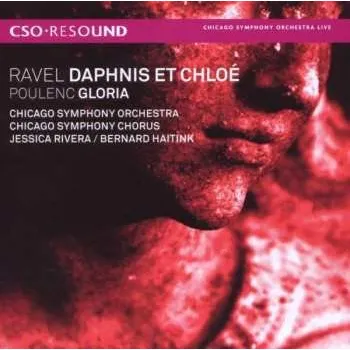 Zahraniční hudba CD The Chicago Symphony Orchestra: Daphnis Et Chloé / Gloria 2009 Ges. Aufn.