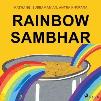 Rainbow Sambhar (EN) - Antra Khurana, Mathangi Subramanian (mp3 audiokniha)