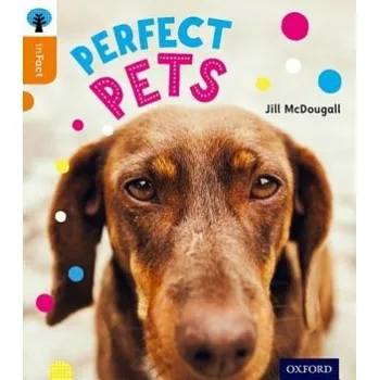 Anglický jazyk Oxford Reading Tree inFact: Level 6: Perfect Pets - McDougall, Jill
