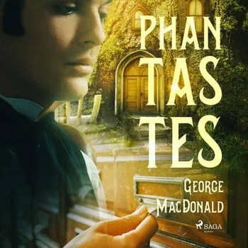 Phantastes (EN) - George MacDonald (mp3 audiokniha)
