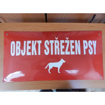 Gravírování Smaltovaná cedule Objekt střežen psy | Gravírování, smalt, piktogramy Smaltované cedule