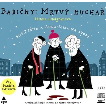 Babičky: Mrtvý kuchař - Minna Lingrenová (mp3 audiokniha)