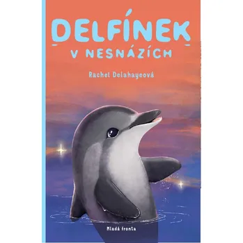 Kniha Delfínek v nesnázích - Rachel Delahaye (E-Kniha)