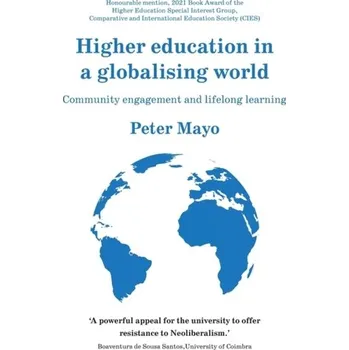Higher Education in a Globalising World - Batini, Federico; Mayo, Peter; Surian, Alessio