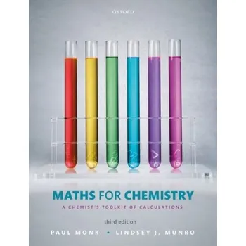 Příroda Maths for Chemistry - Monk, Paul (Team Vicar, Medlock Head Parish, Oldham, and formerly Senior Lecturer in Physical Chemistry: School of Biolo