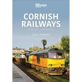 CORNISH RAILWAYS ST AUSTELL TO PENZANCE - MUNDAY, CRAIG