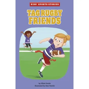 Tag Rugby Friends - Sherman, Aliza; Elliott Smith, Danielle