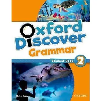 Kniha Oxford Discover Grammar 2: Student´s Book - Casey Helen