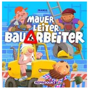 Komiks pro dospělé Mauer, Leiter, Bauarbeiter - Mawil