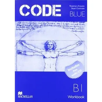 Anglický jazyk Code Blue B1: Workbook with CD Pack - Rosemary Aravanis