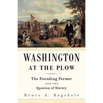 Beletrie pro dospělé Washington at the Plow - Ragsdale, Bruce A.