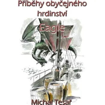 Kniha Příběhy obyčejného hrdinství - Eagle Ekniha