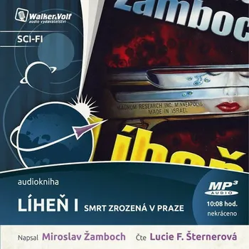 Líheň I. – Smrt zrozená v Praze Audiokniha