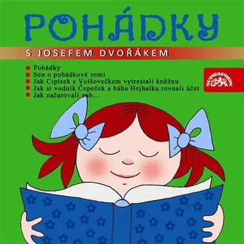 Pohádky s Josefem Dvořákem Audiokniha
