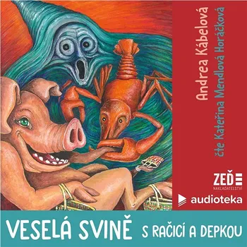 Veselá svině s račicí a depkou Audiokniha