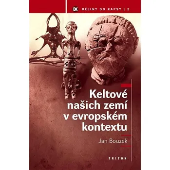 Kniha Keltové našich zemí v evropském kontextu Ekniha