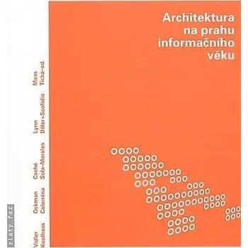 Kniha Architektura na prahu informačního věku Ekniha