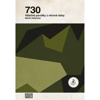 Kniha 730; Válečné povídky z mírové doby (2. rozšířené vydání) Ekniha