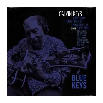 Zahraniční hudba LP Calvin Keys: Blue Keys NUM | LTD 2022 Numbered High Quality Limited Edition Vinyl