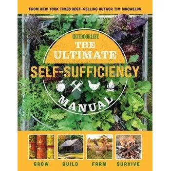 Cizojazyčná kniha Ultimate Self-Sufficiency Manual - MacWelch, Tim