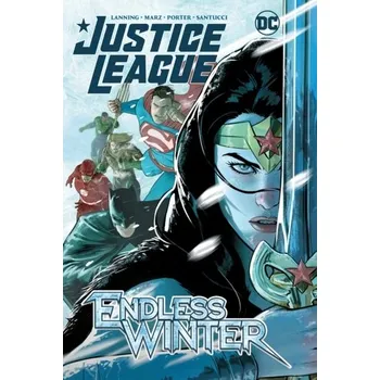 Justice League: Endless Winter - Moretti, Mark; Abnett, Dan; Lanning, Andy