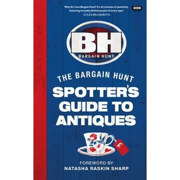 Cizojazyčná kniha Bargain Hunt: The Spotter's Guide to Antiques - Farrington, Karen