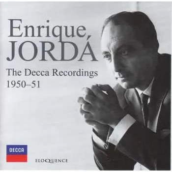 Zahraniční hudba 2CD Enrique Jordá: Decca Recordings 1950-51 2021