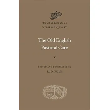 Populárně naučná literatura pro dospělé The Old English Pastoral Care