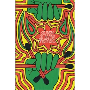 Poezie Sejdem se, bratři, v předpeklí! - Michal Jareš