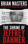 Shrine of Jeffrey Dahmer - Brian…