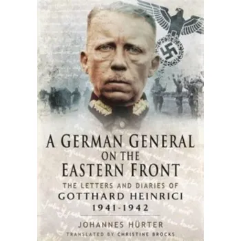 A German General on the Eastern Front - Johannes, Huerter,
