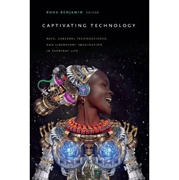 Příroda Captivating Technology [EN] (2019, Brožovaná, Duke University Press)