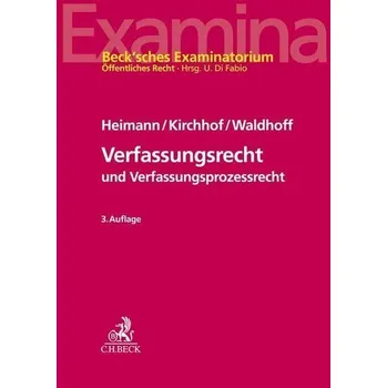 Verfassungsrecht und Verfassungsprozessrecht - Heimann, Hans-Markus [DE] (2021, Měkká, Beck C. H.)