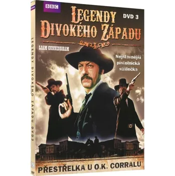 DVD film Legendy divokého západu (DVD 3) - Přestřelka u O.K. Corralu
