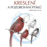Kreslení a pozorování ptáků: Podle…