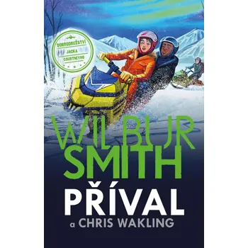 Příval - Wilbur Smith, Christopher Wakling (2022, brožovaná)