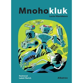 Kniha Mnohokluk (1) - Lucie Hlavinková (E-Kniha)