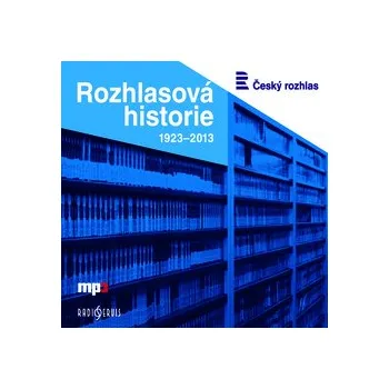 Rozhlasová historie - kolektiv autorů - audiokniha