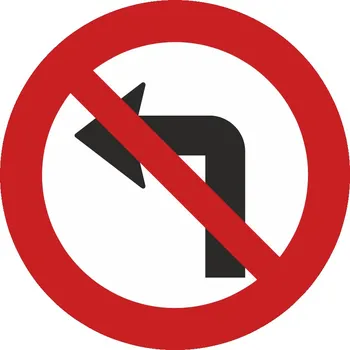 Dopravní značení Dopravní značka B24b, Zákaz odbočování vlevo Dopravní značka 700 mm kruh
