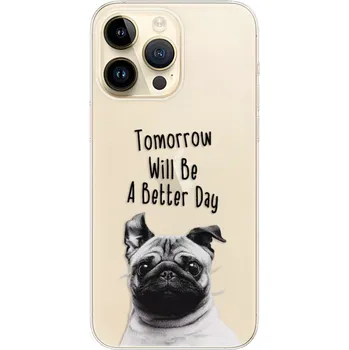 Pouzdro na mobilní telefon Odolné silikonové pouzdro iSaprio - Better Day 01 - iPhone 14 Pro Max