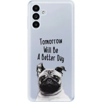 Pouzdro na mobilní telefon Odolné silikonové pouzdro iSaprio - Better Day 01 - Samsung Galaxy A13 5G