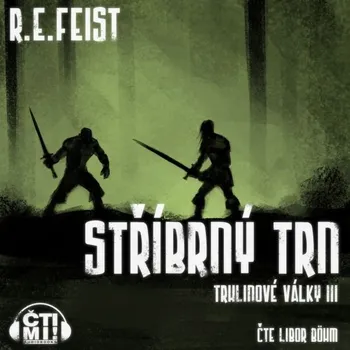 Stříbrný trn - Raymond E. Feist - audiokniha