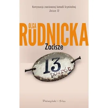 Zacisze 13 Powrót - Rudnicka Olga