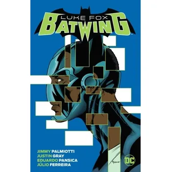 Batwing: Luke Fox - Jimmy Palmiotti