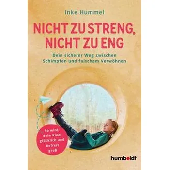 Osobní rozvoj Nicht zu streng, nicht zu eng - Hummel, Inke